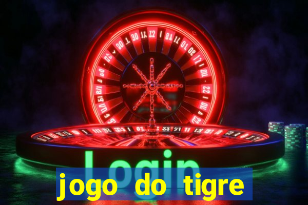 jogo do tigre minimo 1 real